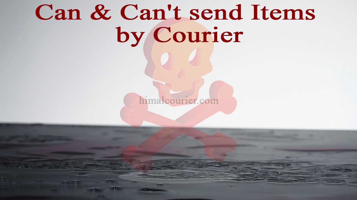 Can & Can't send Items by Courier