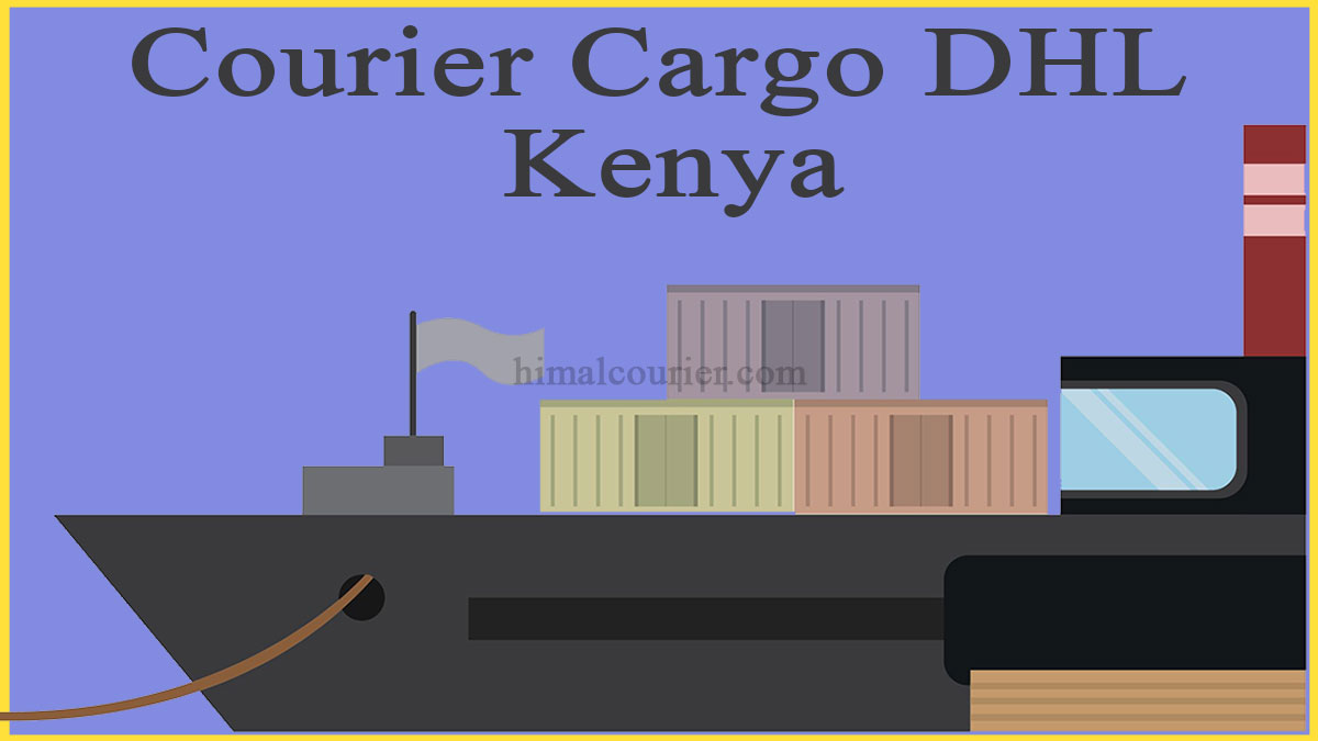 Courier Cargo DHL Kenya