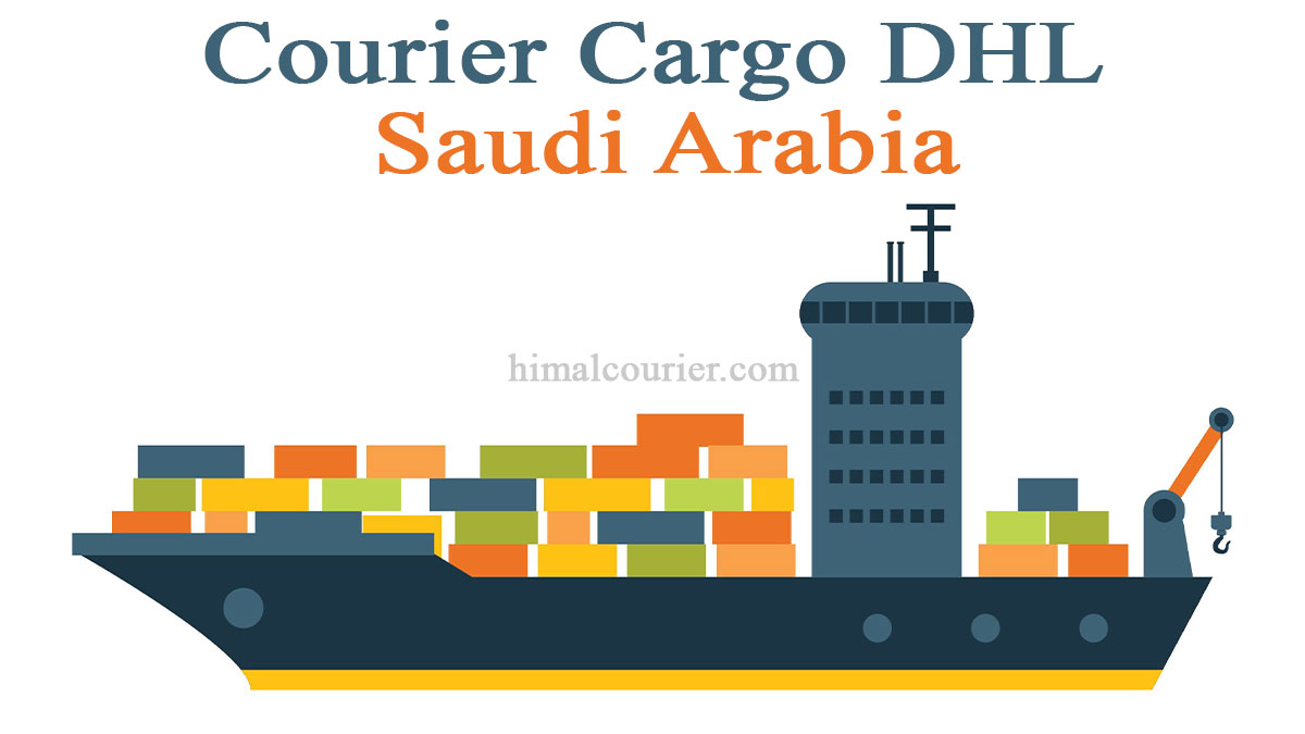 Courier Cargo DHL Saudi Arabia