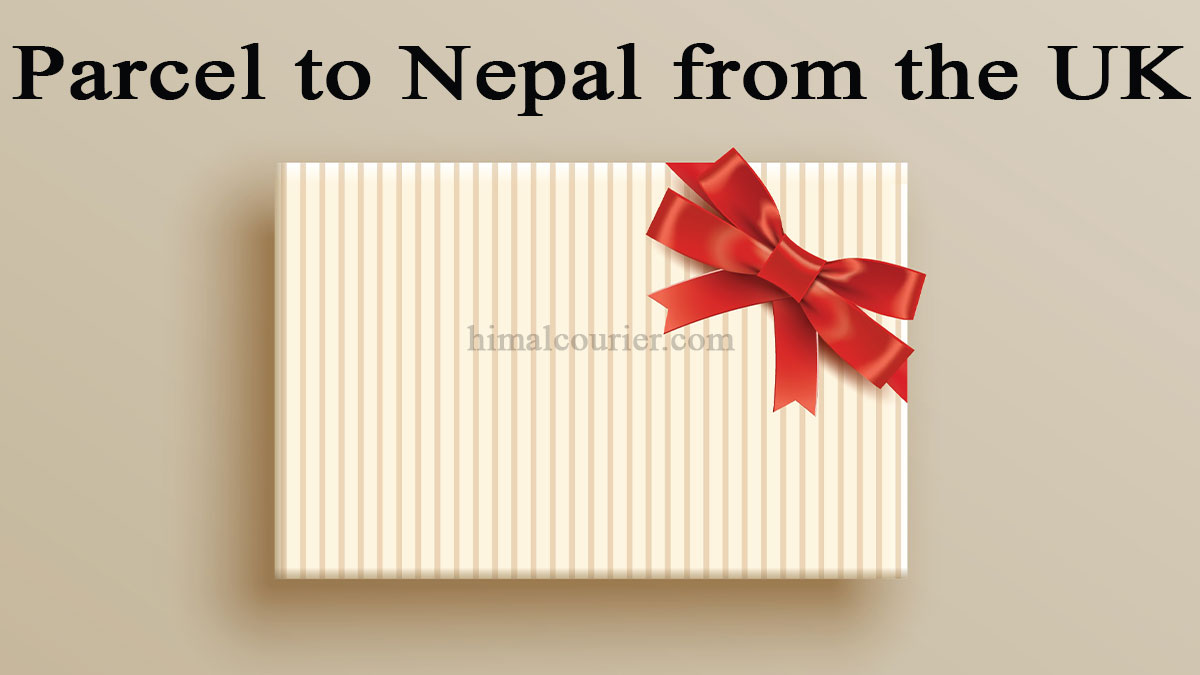 Parcel to Nepal from the UK